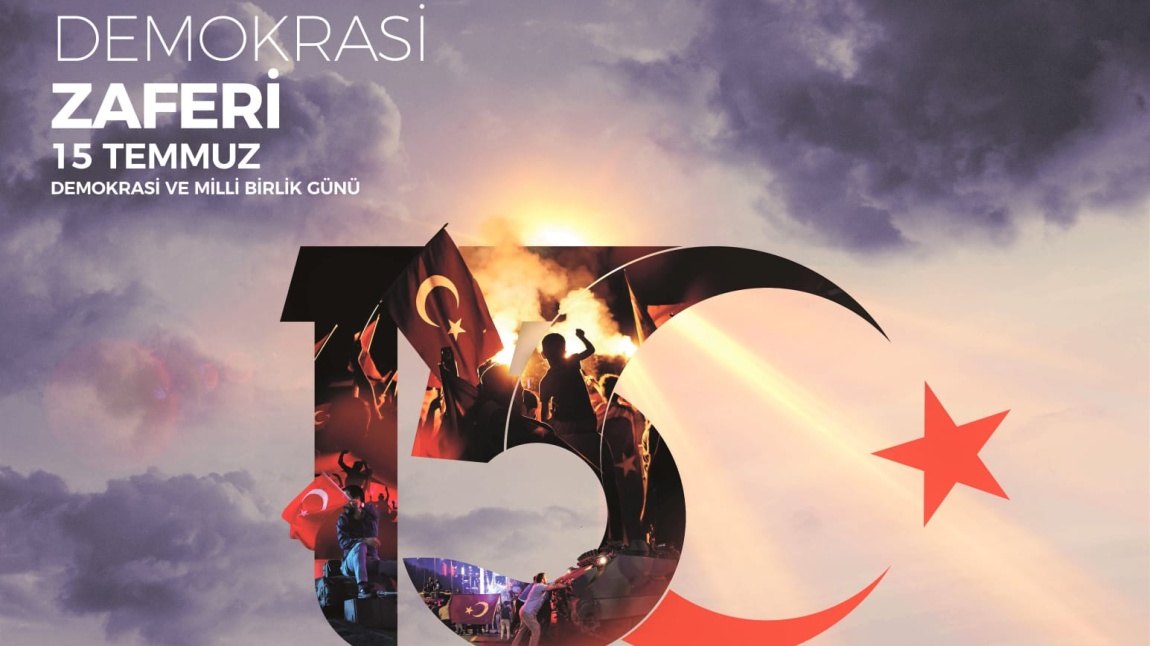 15 Temmuz Demokrasi ve Millî Birlik Günü